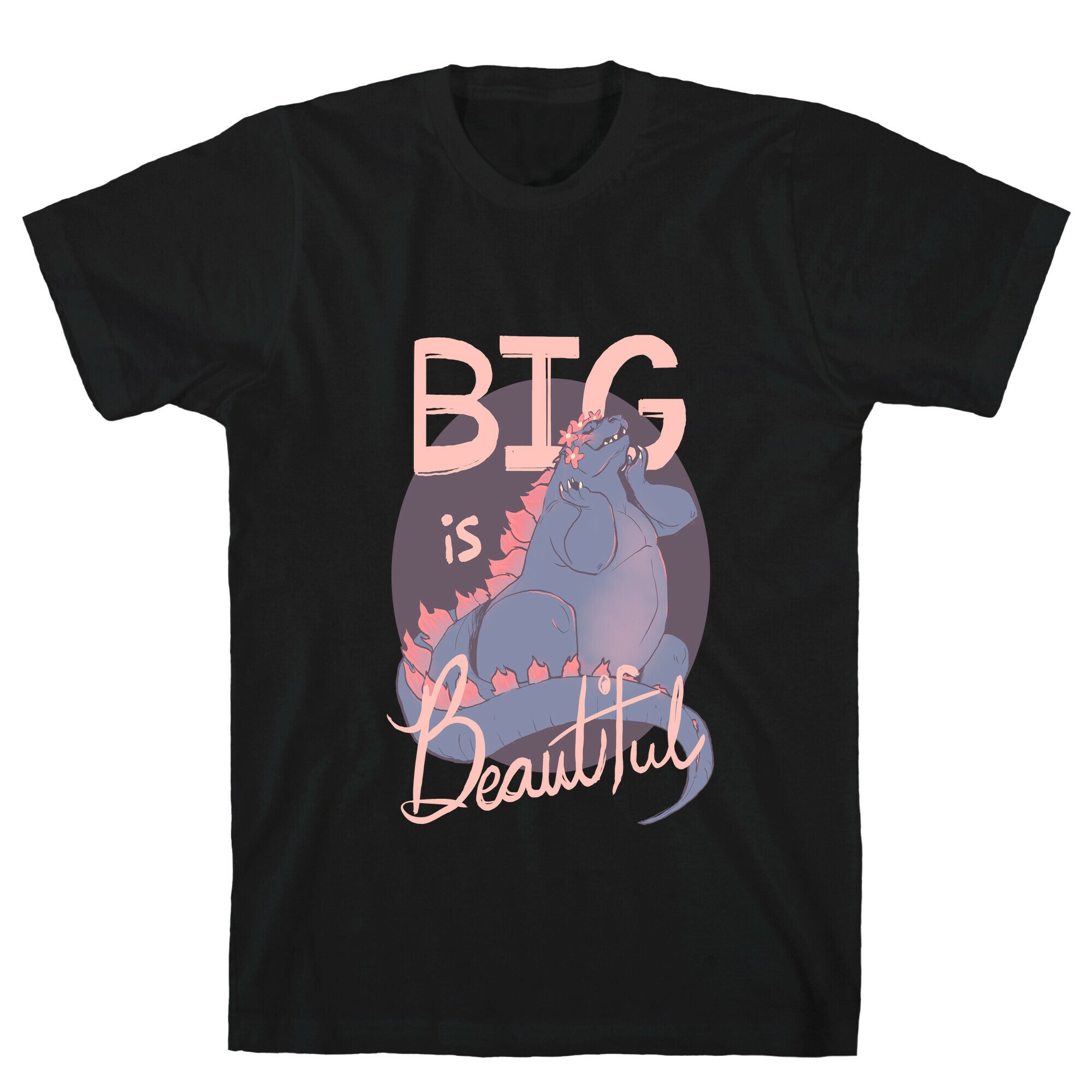 Big is Beautiful T-Shirt